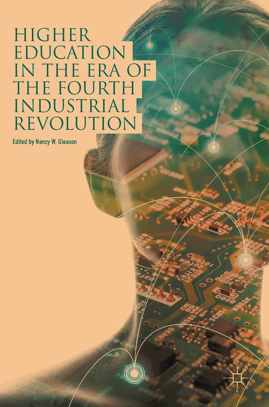 Higher Education in the Era of the Fourth Industrial Revolution (2018)