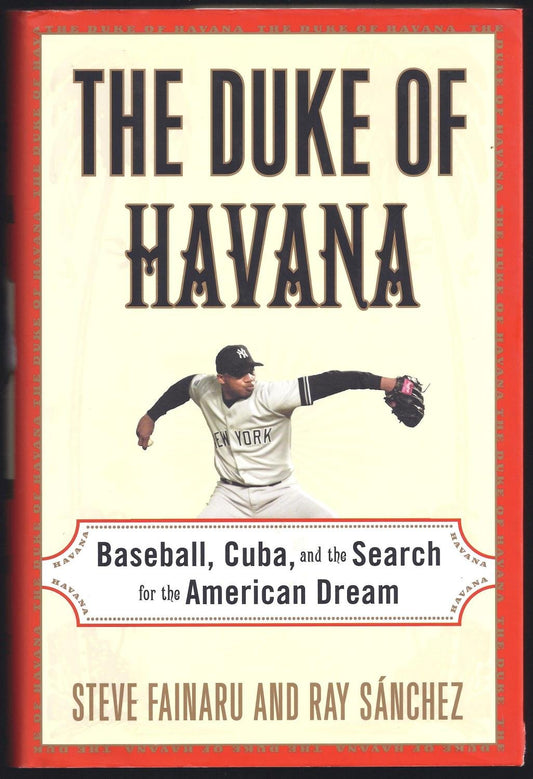 Duke of Havana: Baseball, Cuba, and the Search for the American Dream book cover
