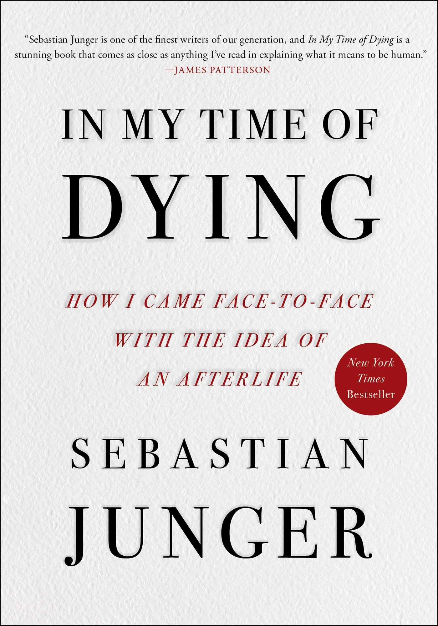 In My Time of Dying: How I Came Face to Face with the Idea of an Afterlife book cover