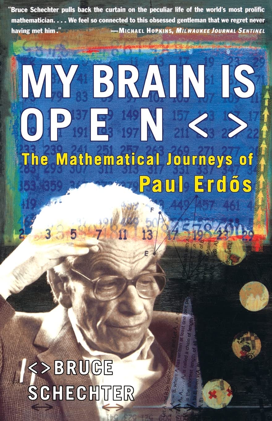 My Brain Is Open: The Mathematical Journeys of Paul Erdos book cover
