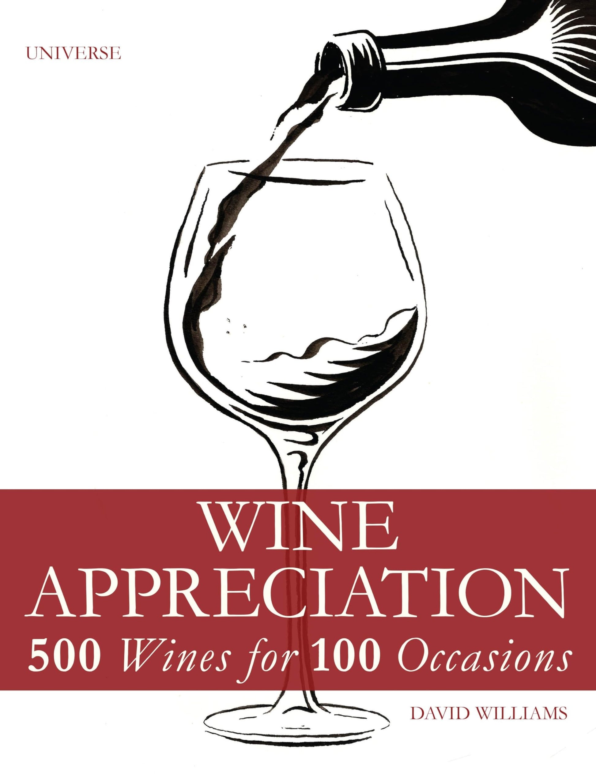 Wine Appreciation: 500 Wines for 100 Occasions book cover