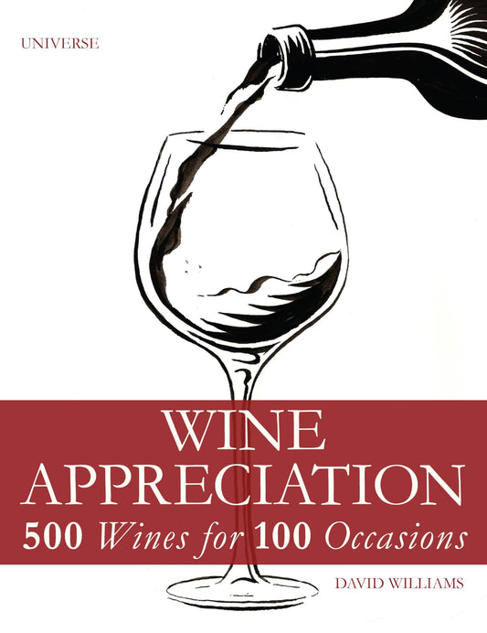 Wine Appreciation: 500 Wines for 100 Occasions book cover