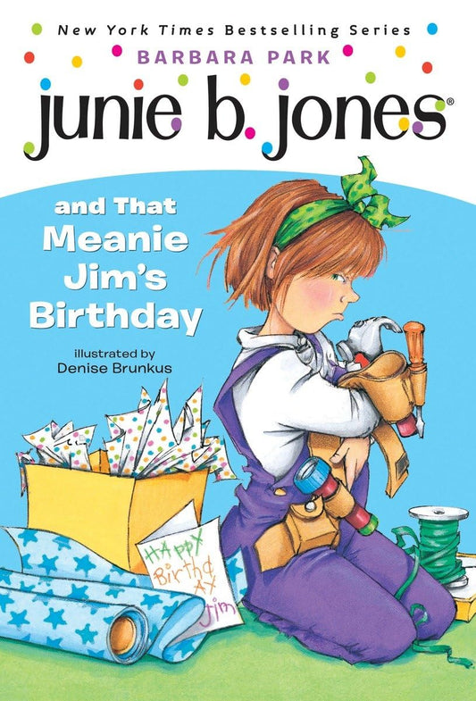 Junie B. Jones #6: Junie B. Jones and that Meanie Jim's Birthday book cover
