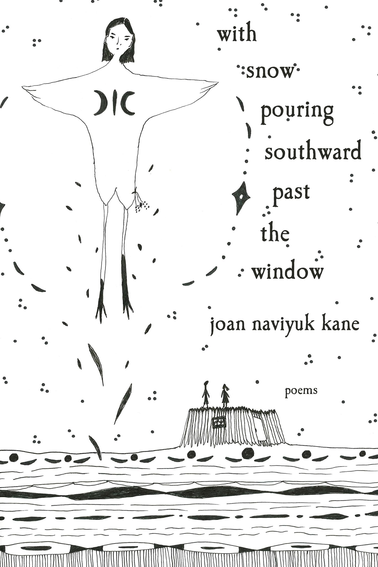 with snow pouring southward past the window book cover