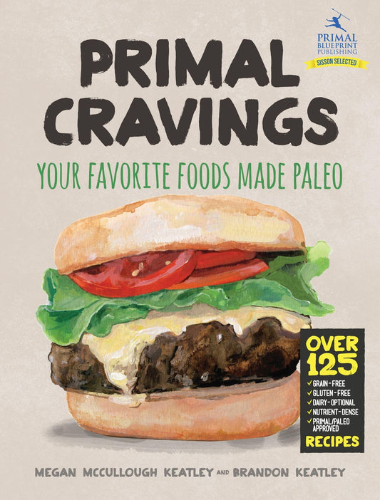 Primal Cravings: Your Favorite Foods Made Paleo book cover
