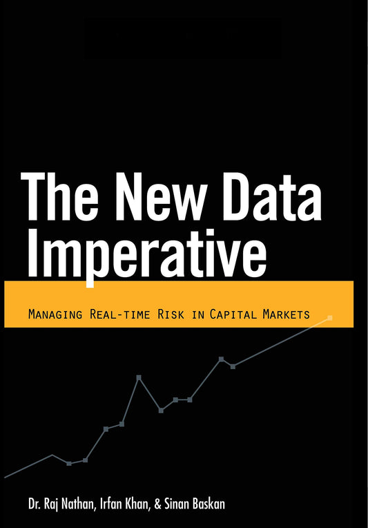 New Data Imperative: Managing Real-Time Risk in Capital Markets