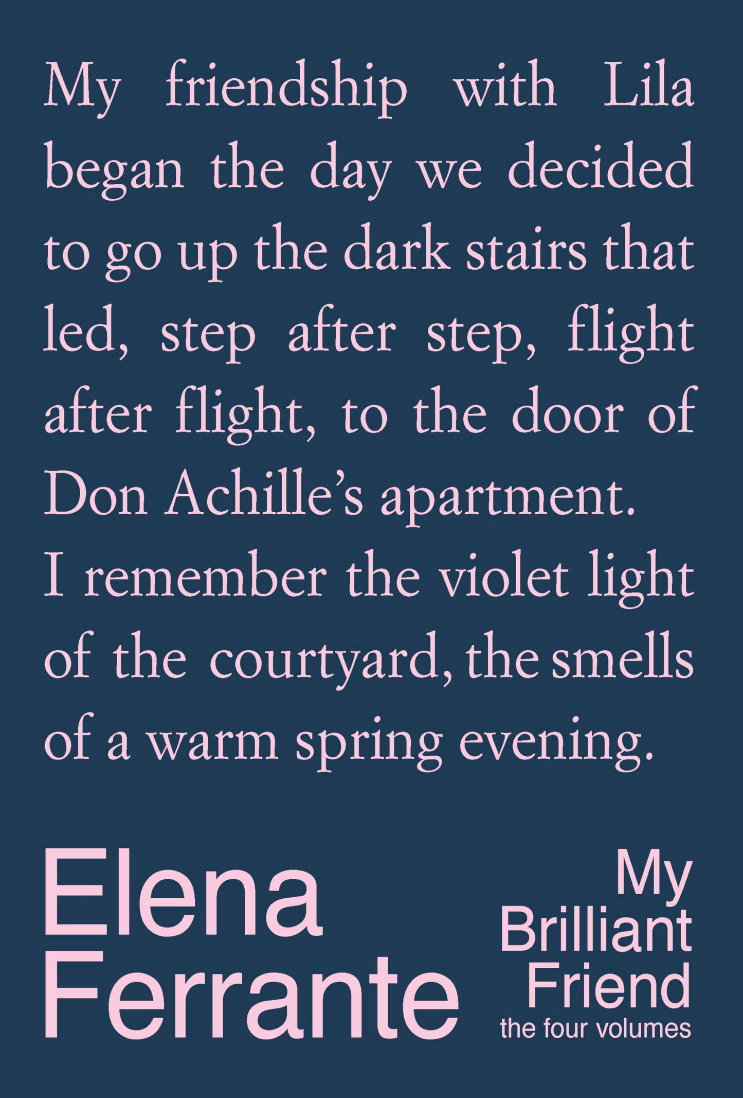 My Brilliant Friend (The Four Volumes)
