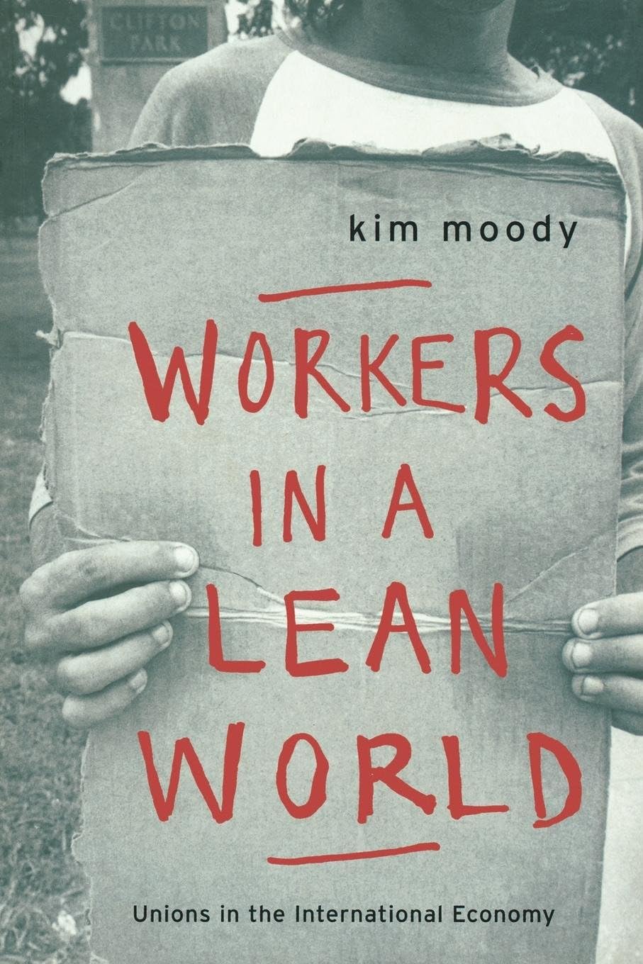 Workers in a lean World: Unions in the International Economy book cover