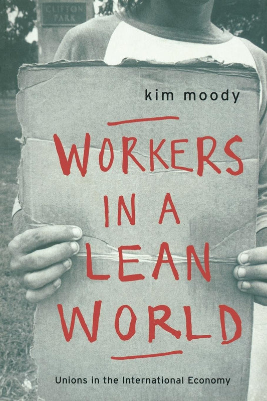 Workers in a lean World: Unions in the International Economy book cover