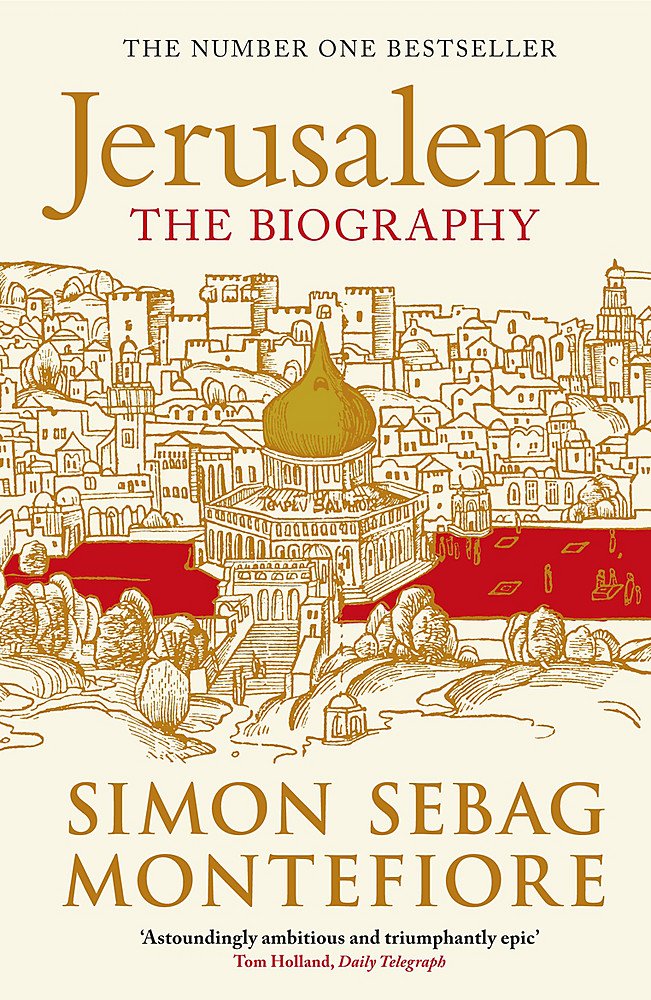 Jerusalem. Simon Sebag Montefiore