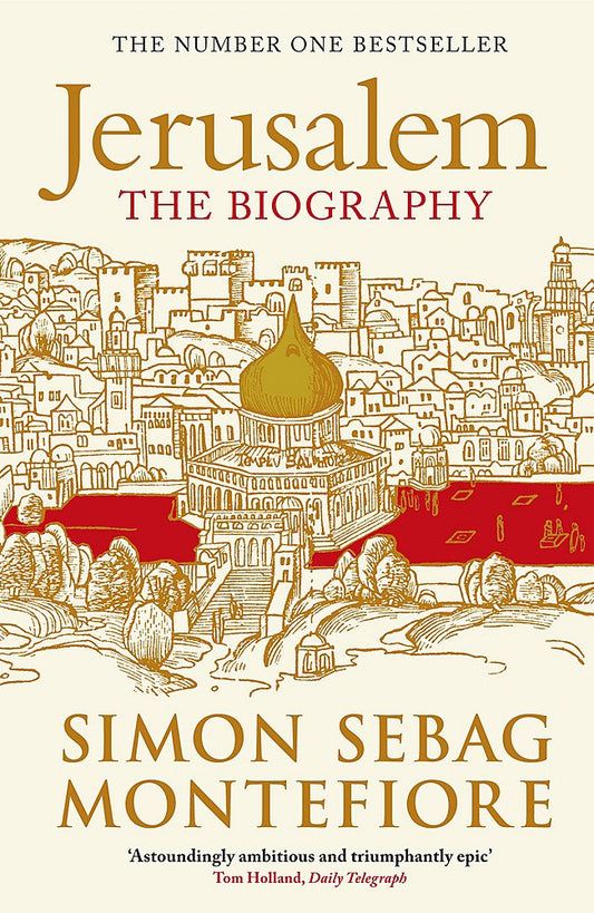 Jerusalem. Simon Sebag Montefiore