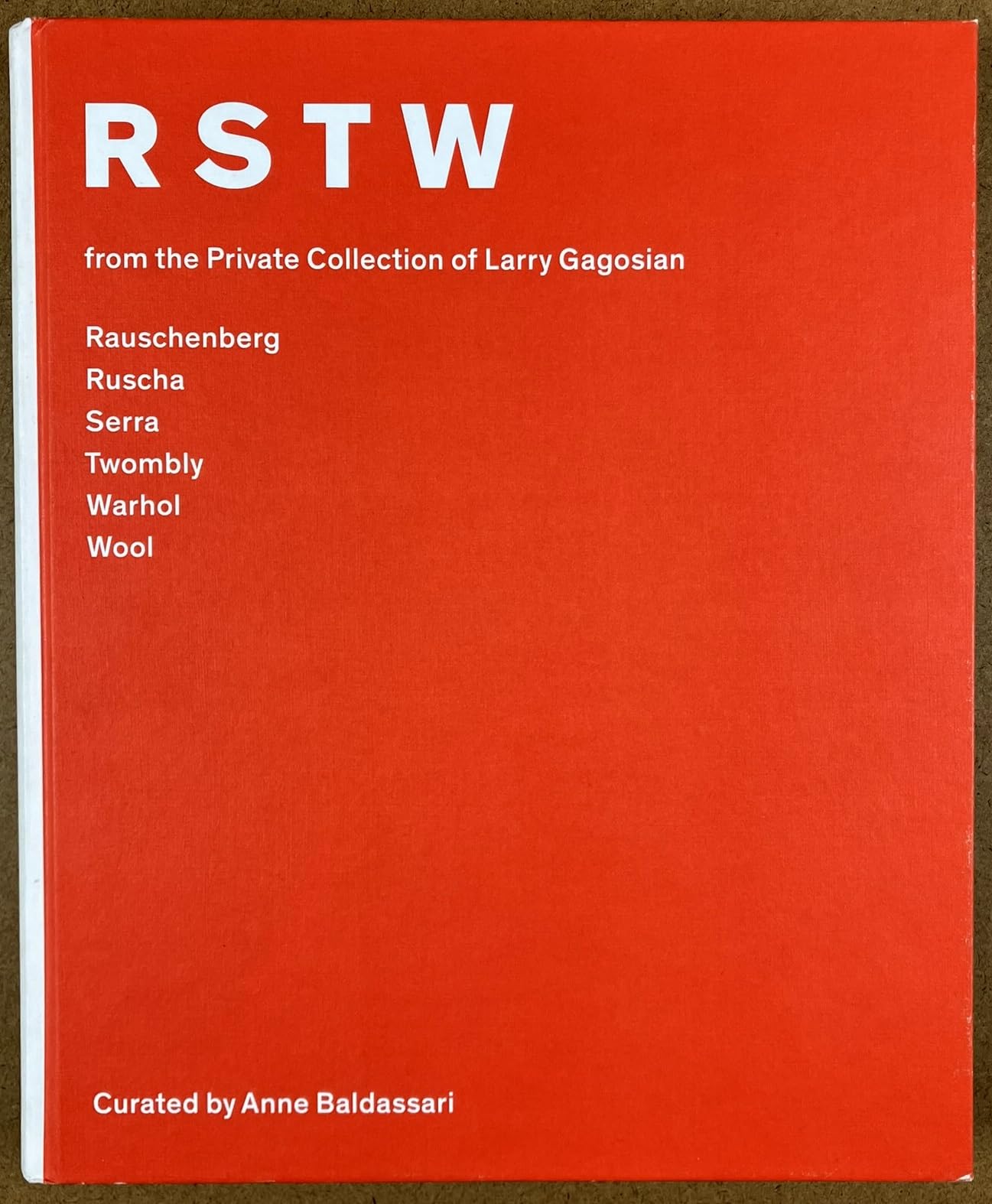 RSTW from the Private Collection of Larry Gagosian book cover