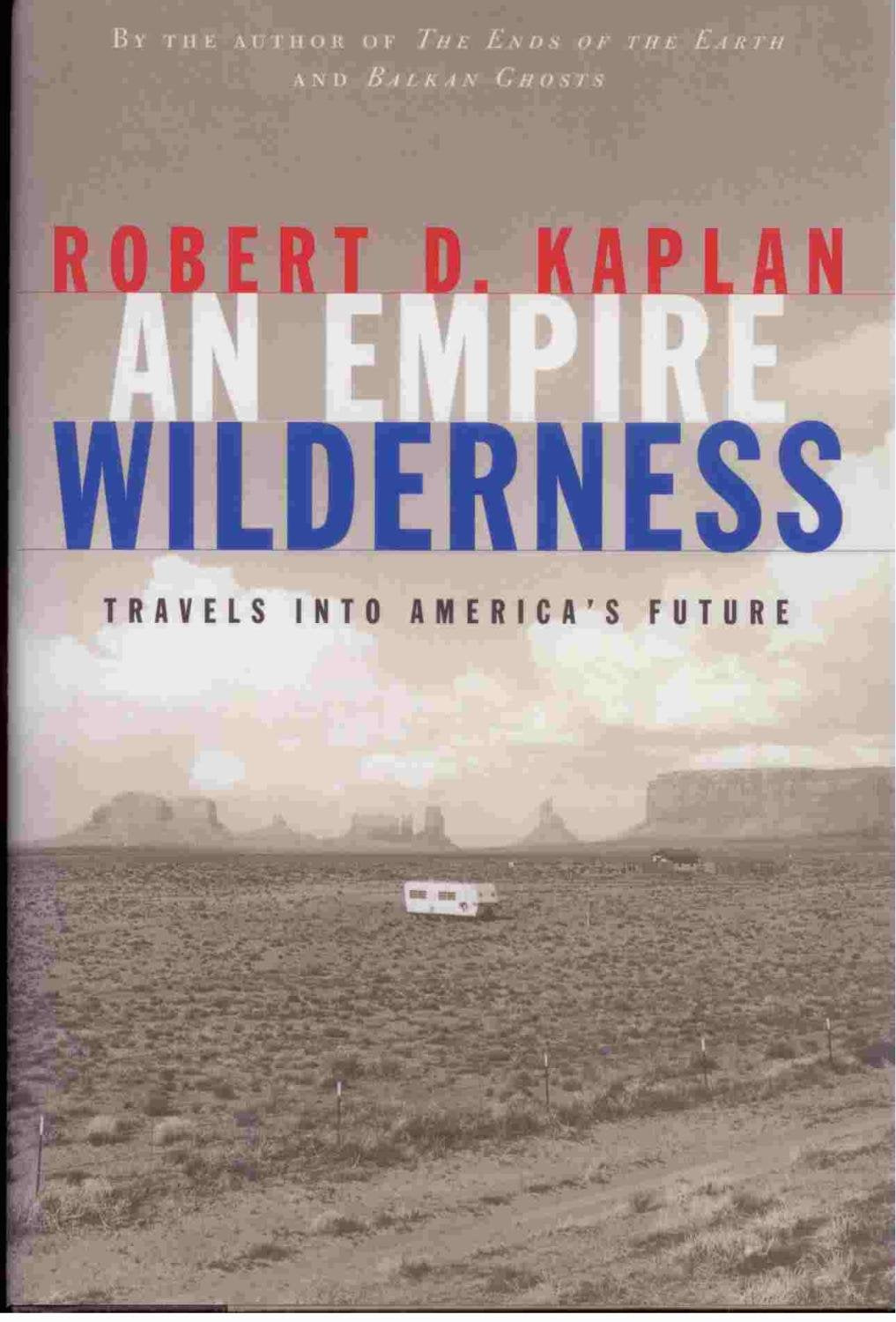 Empire Wilderness: Travels Into America's Future book cover