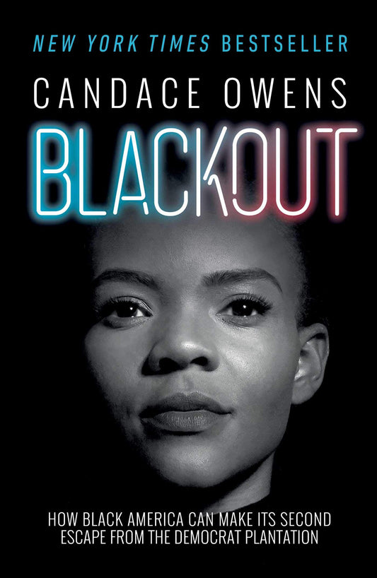 Blackout: How Black America Can Make Its Second Escape from the Democrat Plantation book cover