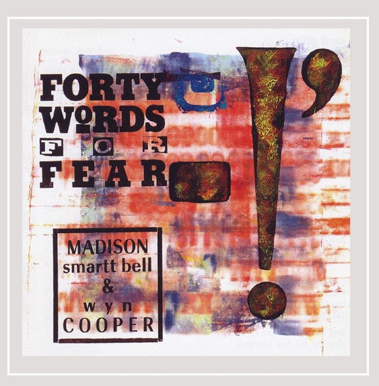 Forty Words for Fear