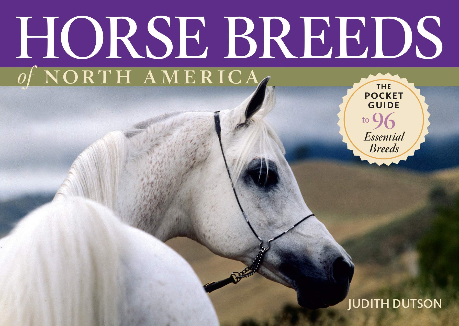 Horse Breeds of North America: The Pocket Guide to 96 Essential Breeds book cover