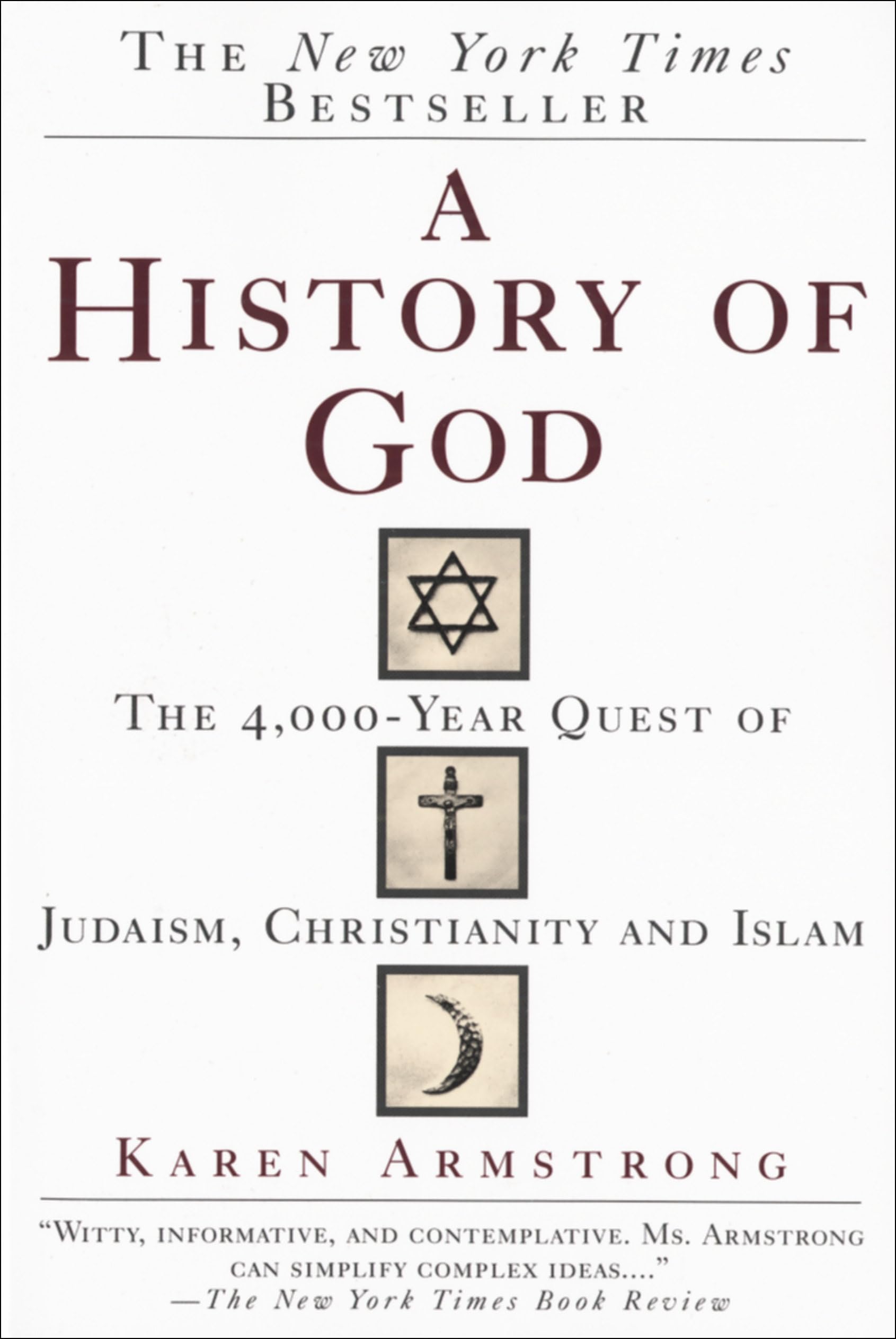 History of God: The 4,000-Year Quest of Judaism, Christianity and Islam book cover