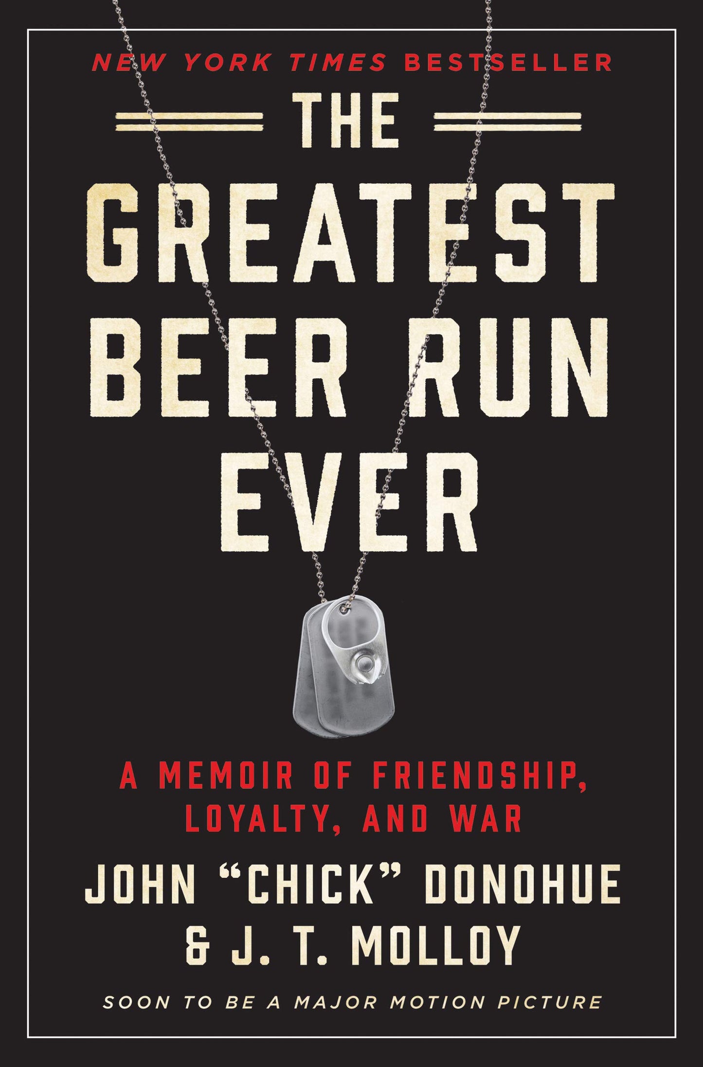 Greatest Beer Run Ever: A Memoir of Friendship, Loyalty, and War book cover