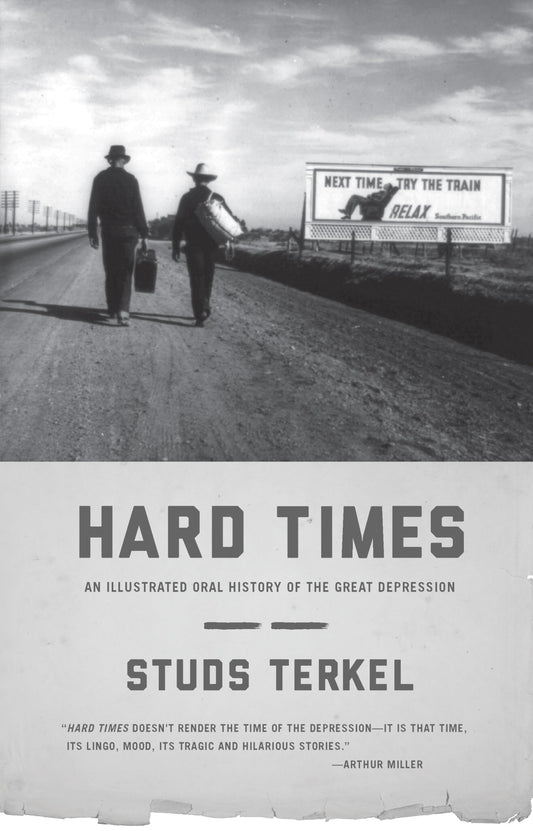Hard Times: An Illustrated Oral History of the Great Depression book cover