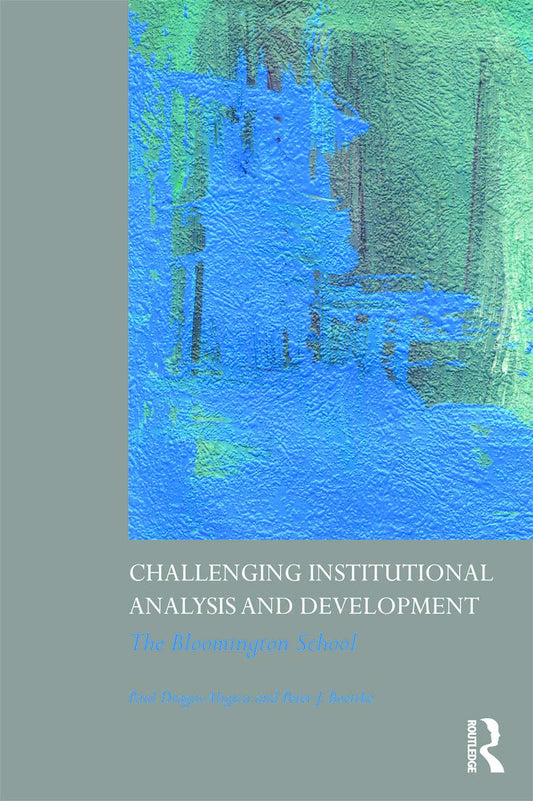 Challenging Institutional Analysis and Development: The Bloomington School book cover