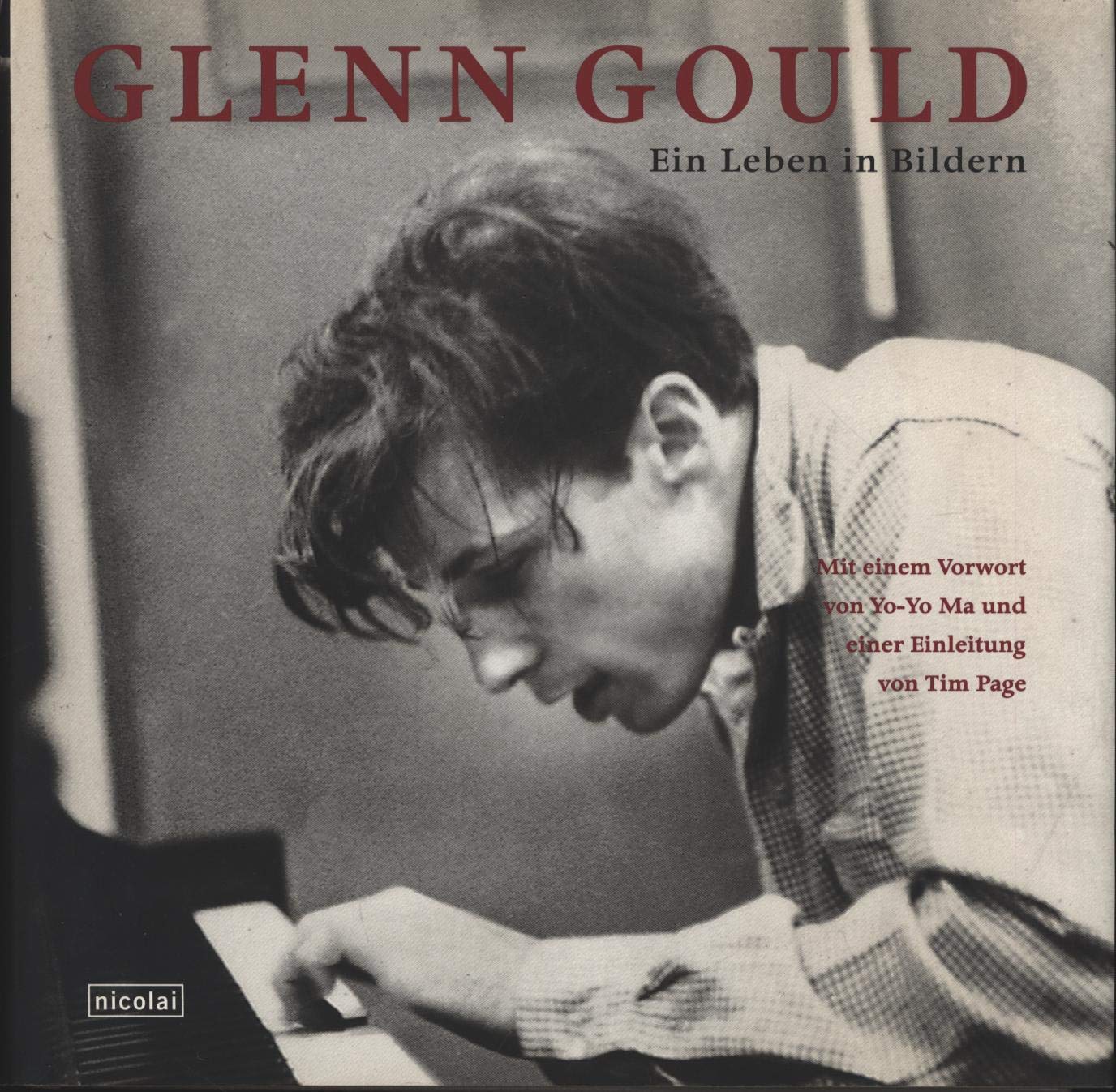 Glenn Gould. Ein Leben in Bildern book cover