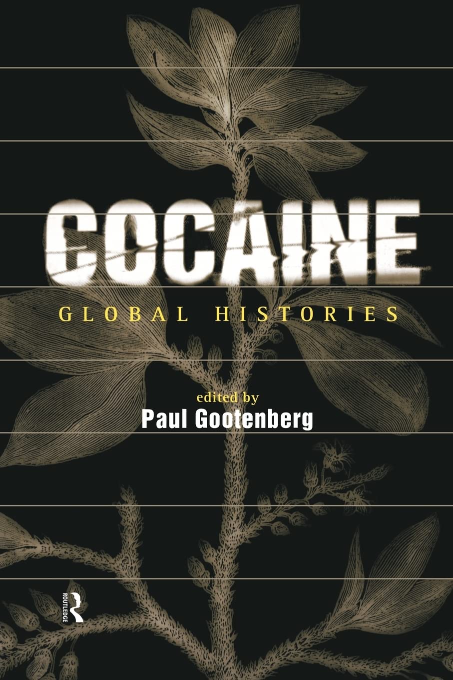 Cocaine: Global Histories book cover