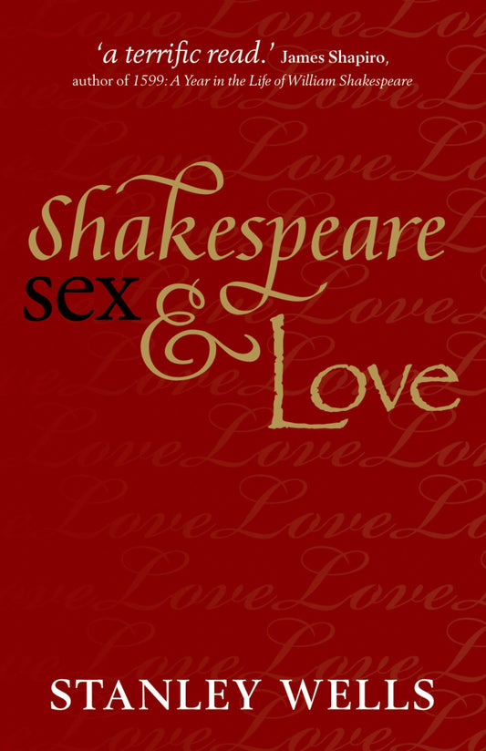 Shakespeare, Sex, & Love book cover