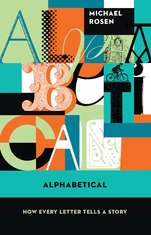 Alphabetical: How Every Letter Tells a Story book cover
