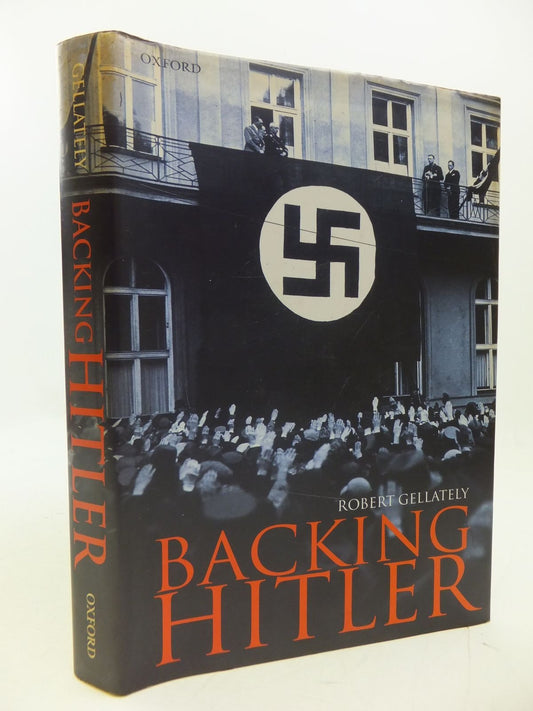 Backing Hitler: Consent and Coercion in Nazi Germany