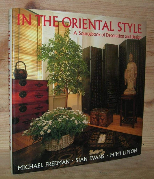 In the Oriental Style: A Sourcebook of Decoration and Design (North American) book cover