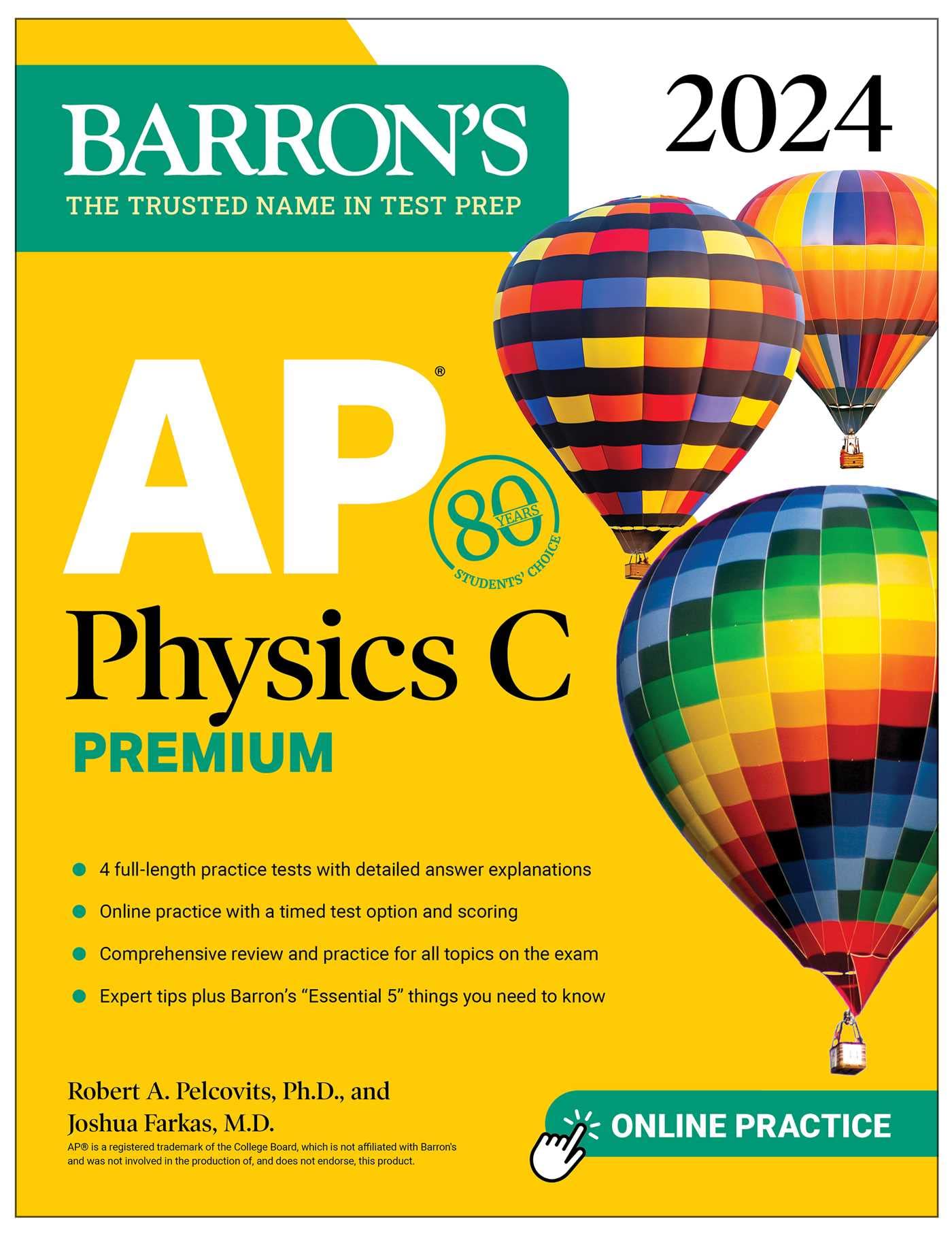 AP Physics C Premium, 2024: 4 Practice Tests + Comprehensive Review + Online Practice