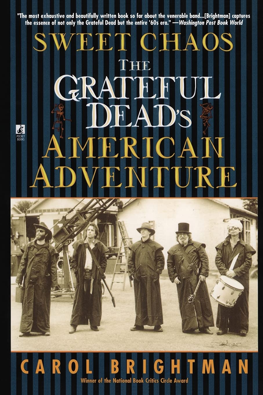 Sweet Chaos: The Grateful Dead's American Adventure