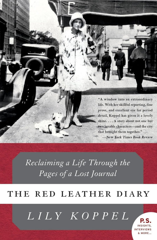 Red Leather Diary: Reclaiming a Life Through the Pages of a Lost Journal
