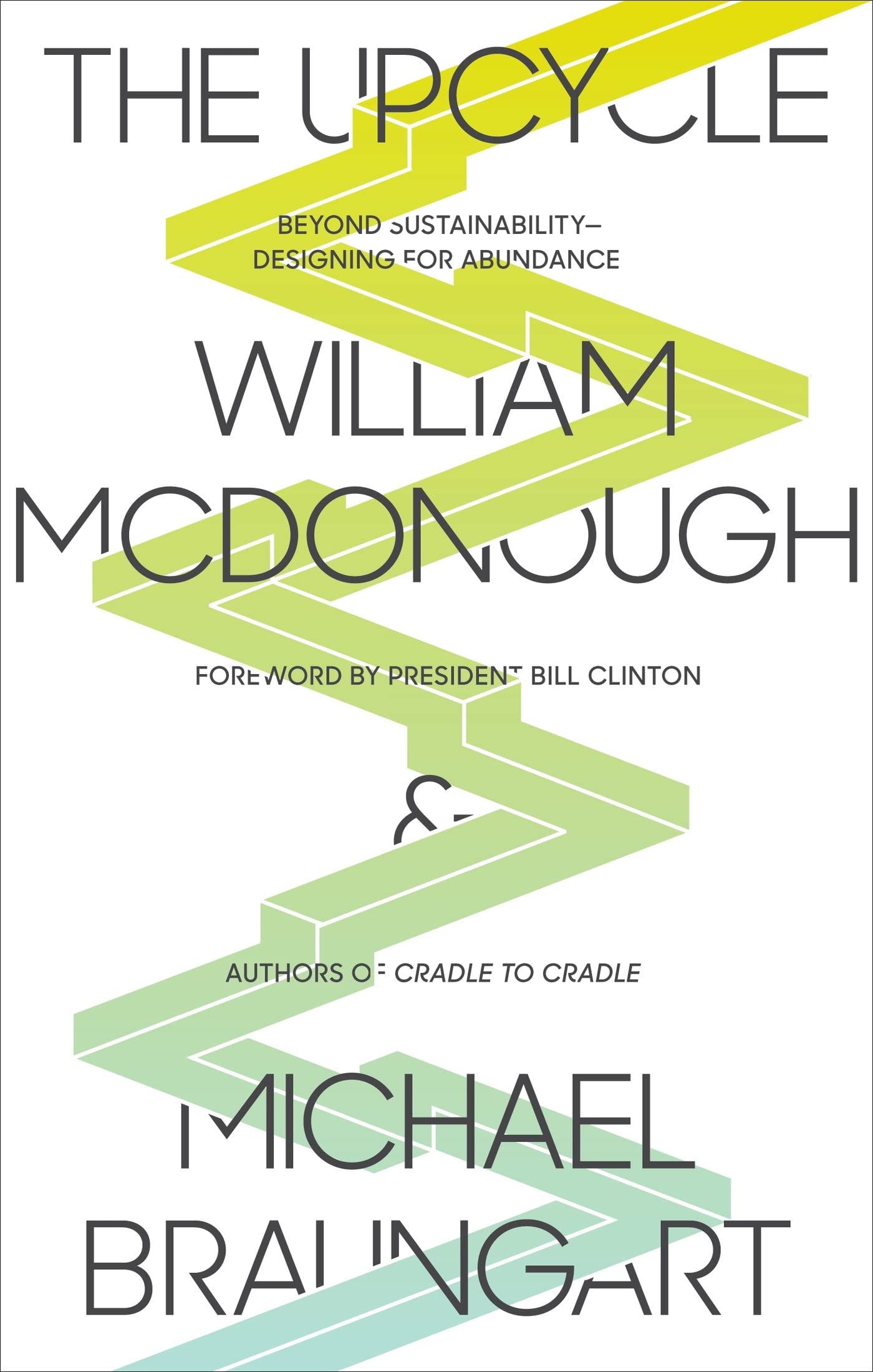 Upcycle: Beyond Sustainability - Designing for Abundance book cover