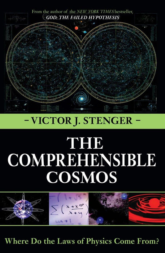 Comprehensible Cosmos: Where Do the Laws of Physics Come From?