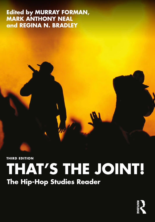 That's the Joint!: The Hip-Hop Studies Reader book cover