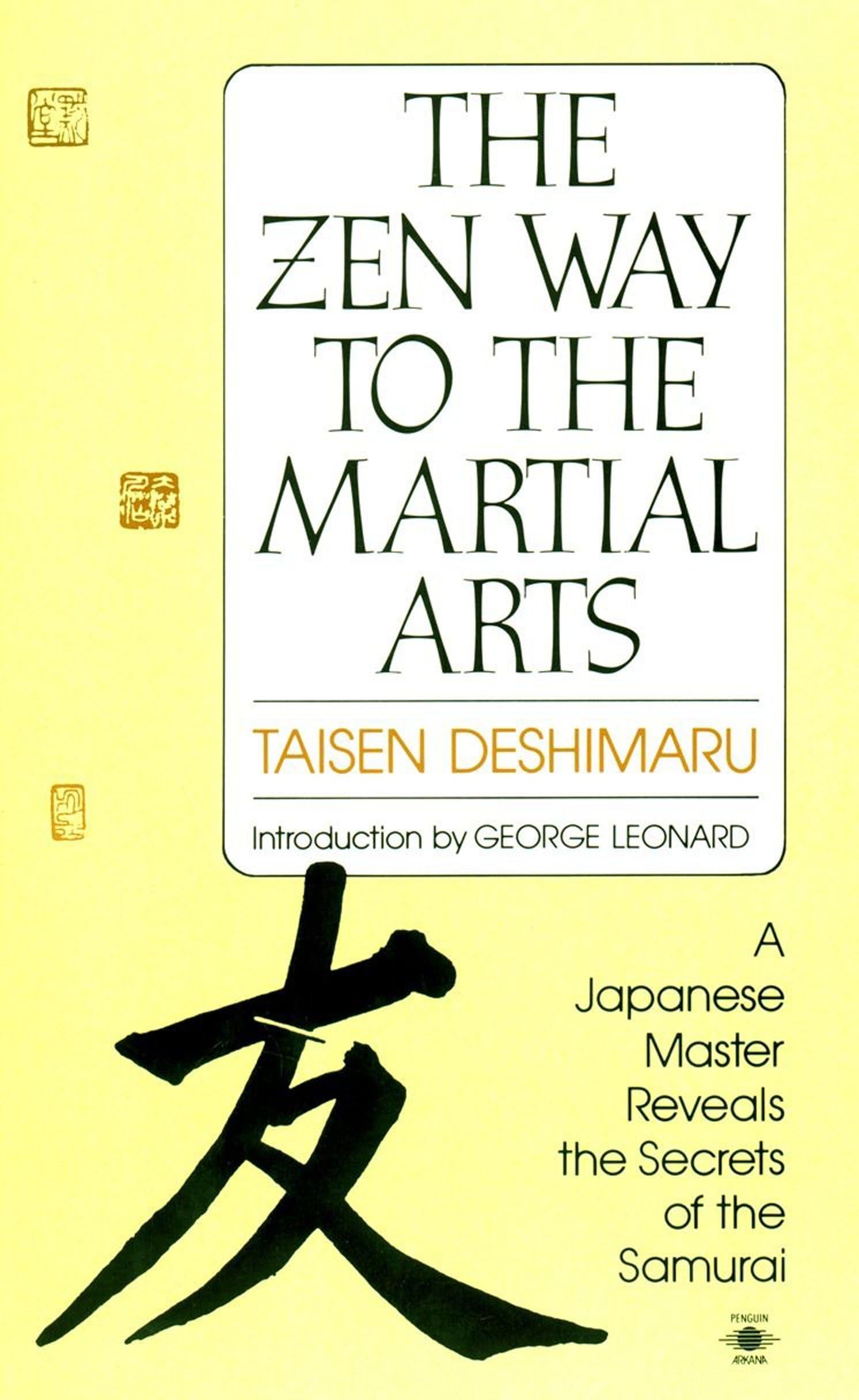 Zen Way to Martial Arts: A Japanese Master Reveals the Secrets of the Samurai book cover