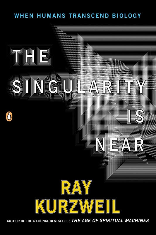 The Singularity Is Near: When Humans Transcend Biology book cover