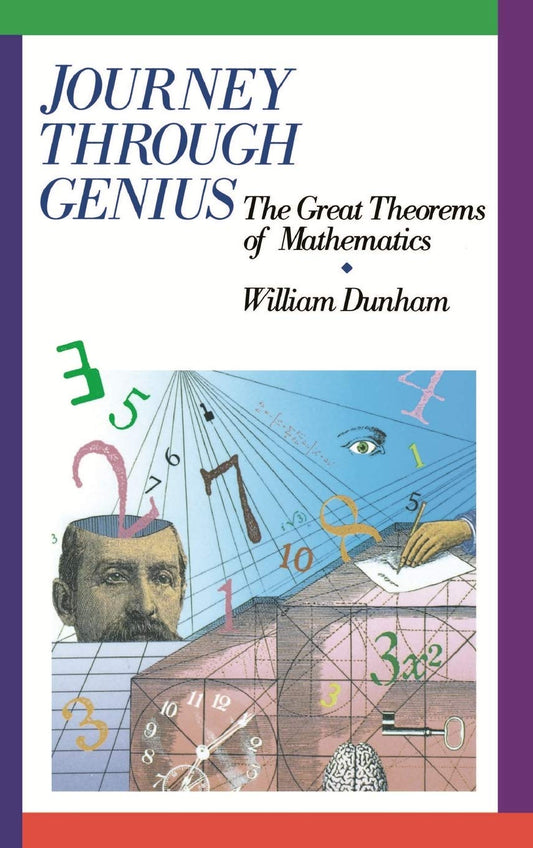 Journey Through Genius: Great Theorems of Mathematics book cover