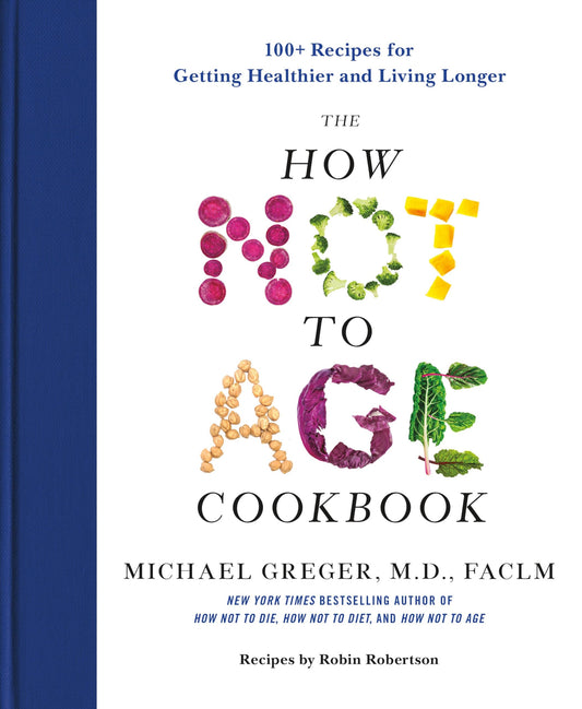 The How Not to Age Cookbook book cover