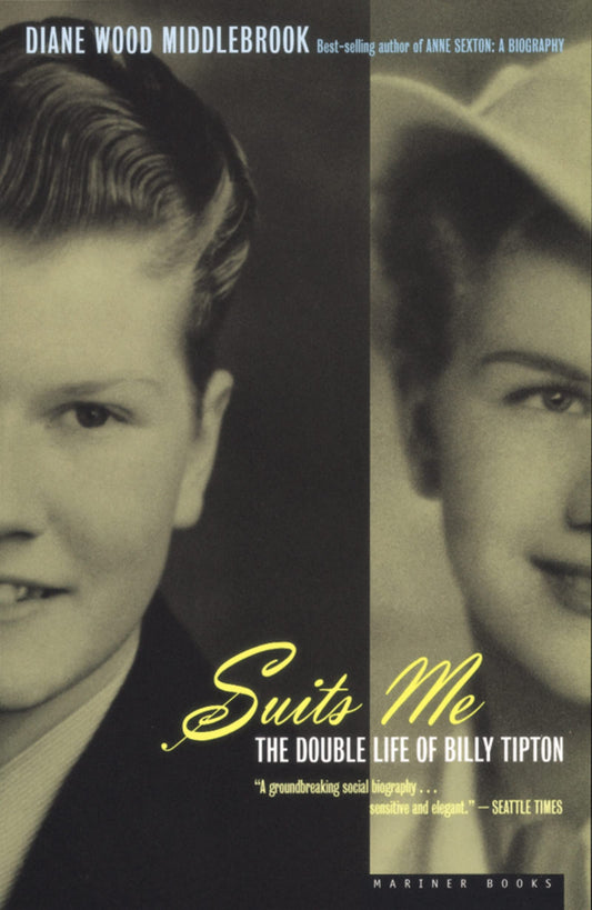 Suits Me: The Double Life of Billy Tipton book cover