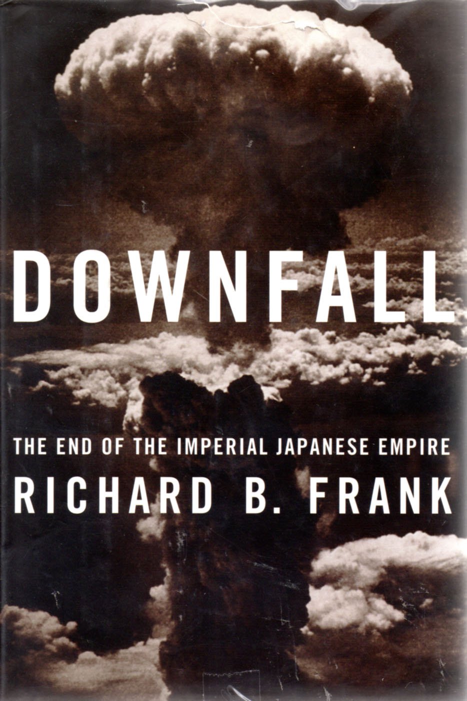 Downfall: The End of the Imperial Japanese Empire book cover