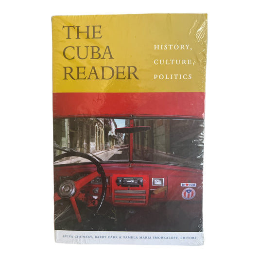 Cuba Reader: History, Culture, Politics