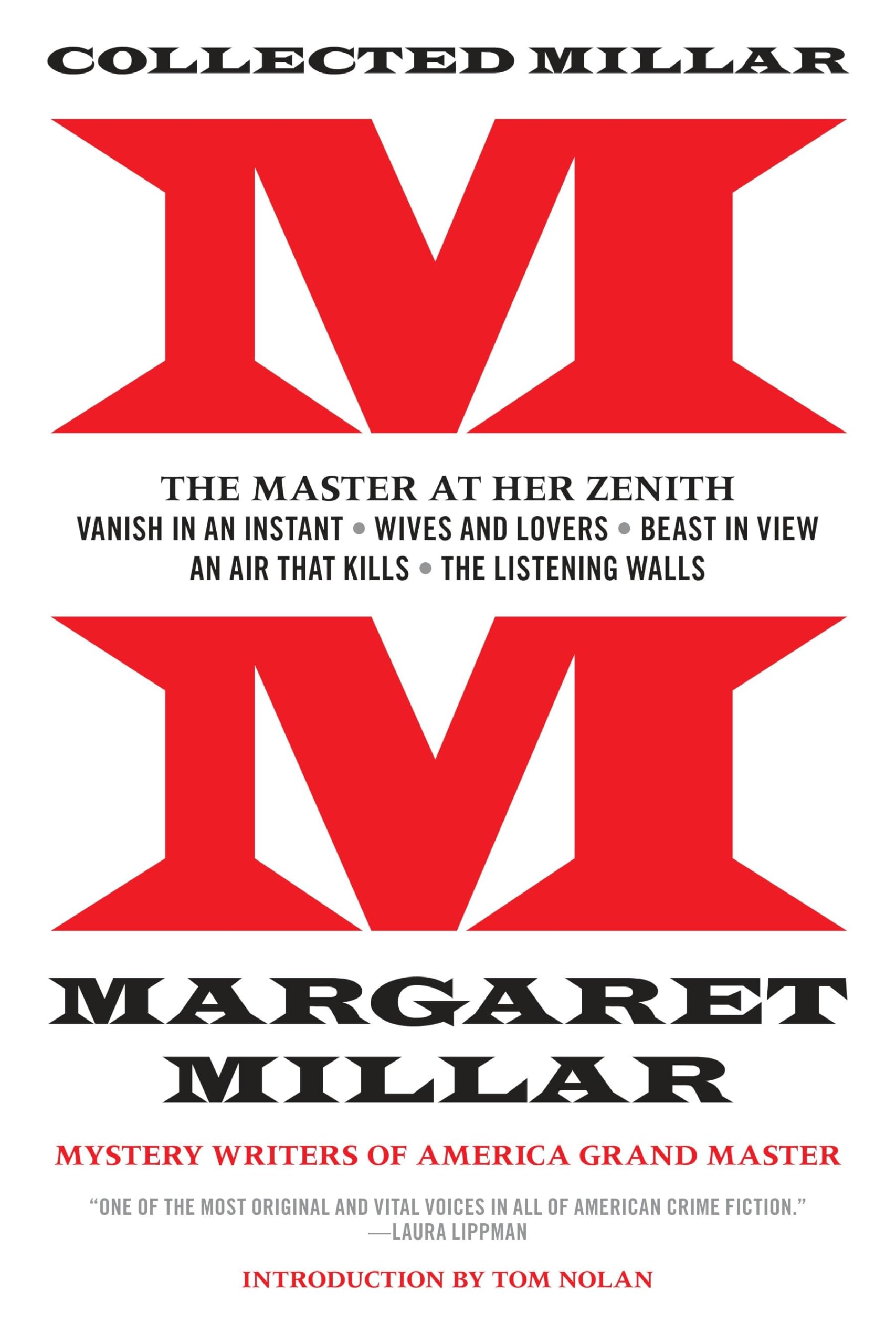 Collected Millar: The Master at Her Zenith: Vanish in an Instant; Wives and Lovers; Beast in View; An Air That Kills; The Listening Walls book cover