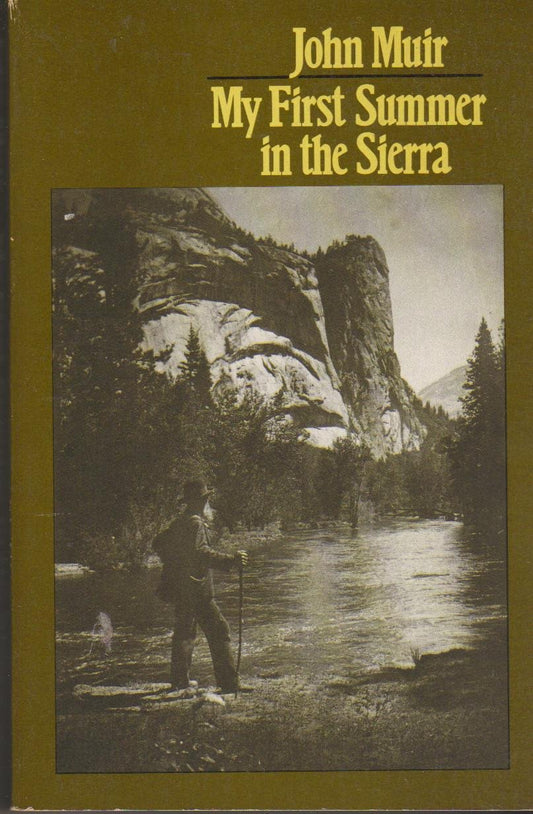 My First Summer in the Sierra