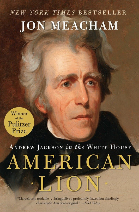 American Lion: Andrew Jackson in the White House book cover