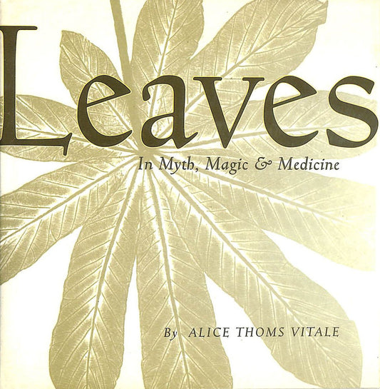 Leaves in Myth, Magic and Medicine book cover