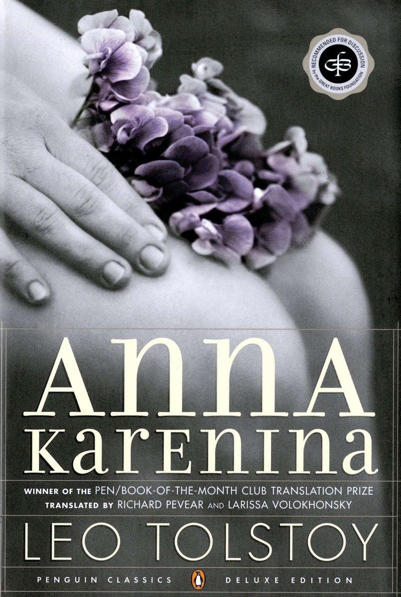 Anna Karenina: (Penguin Classics Deluxe Edition) (Deluxe)