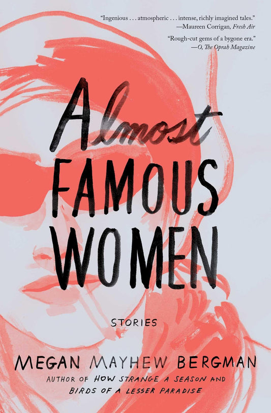 Almost Famous Women: Stories book cover