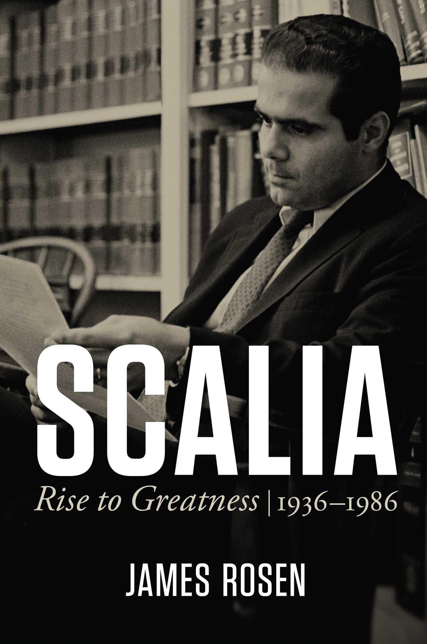 Scalia: Rise to Greatness, 1936 to 1986